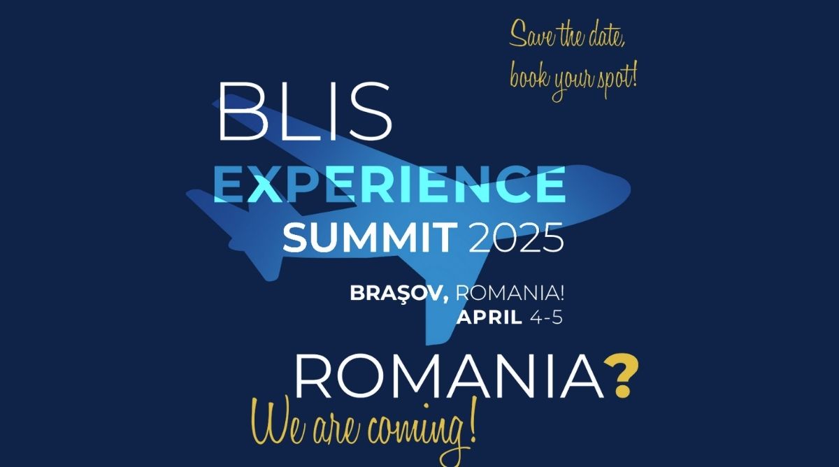 BLIS Experience Summit Moves to Romania for 2025